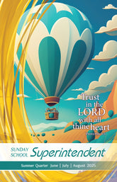 Sunday School SUPERINTENDENT SUMMER Quarter 2025